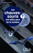 Les chauves-souris ont-elles peur de la lumire ?